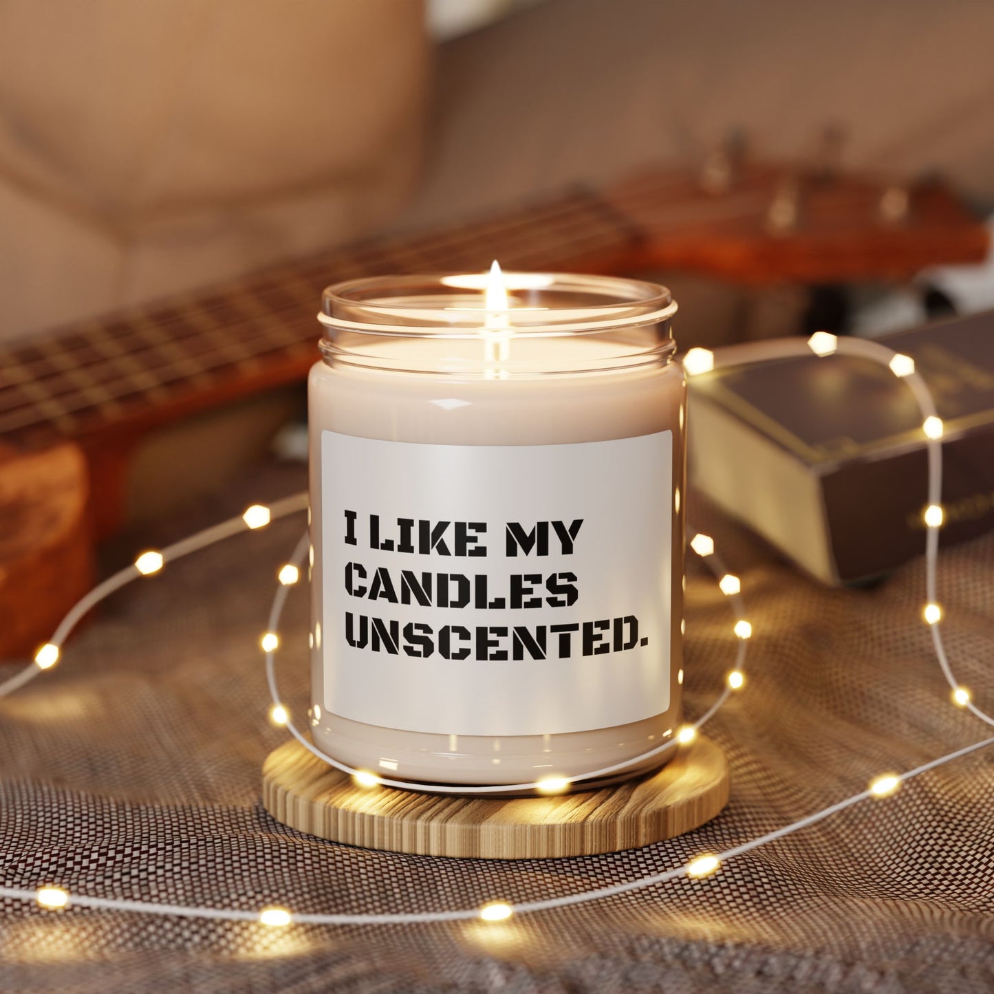 "I Like My Candles Unscented" Unscented Soy Candle, 9oz