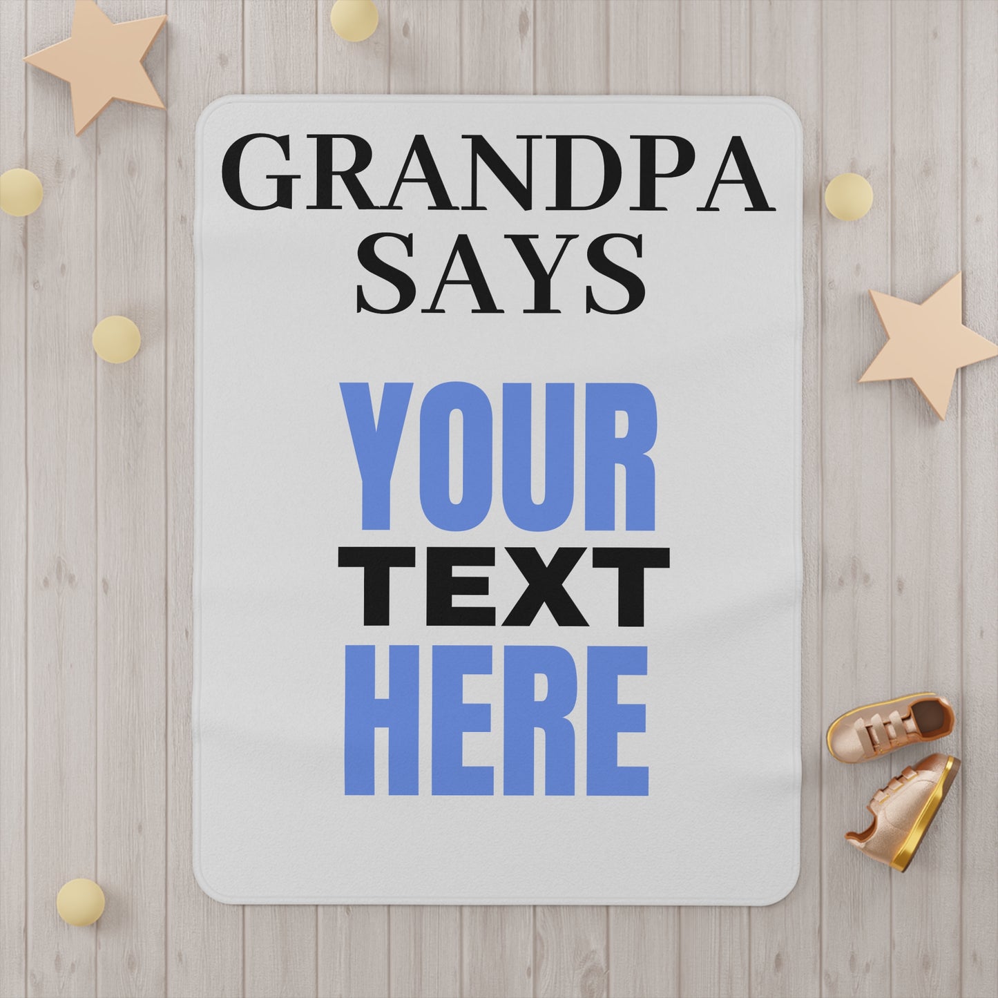 "Grandpa Says" Customizable Toddler Blanket