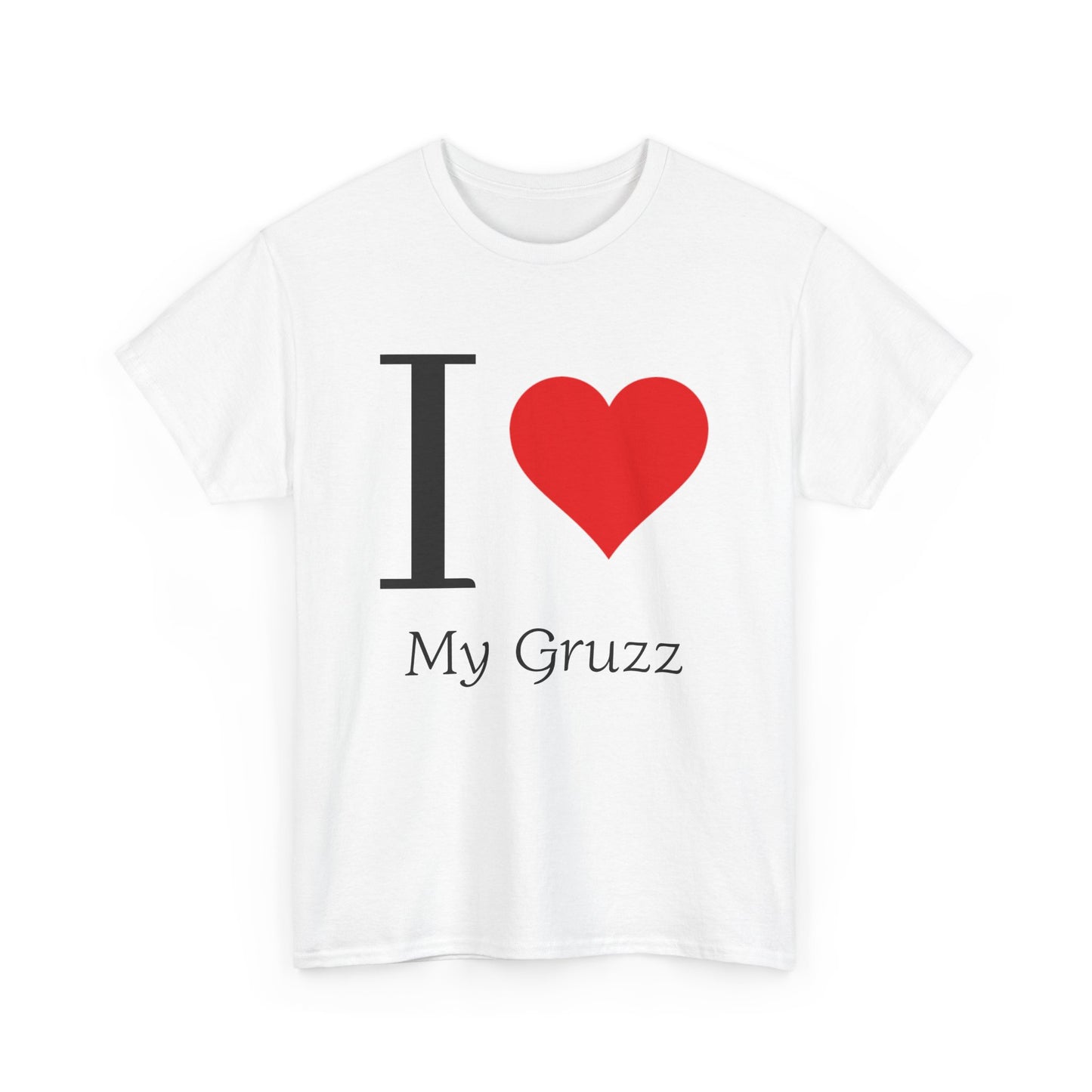 "I Love My Gruzz" Unisex Heavy Cotton Tee